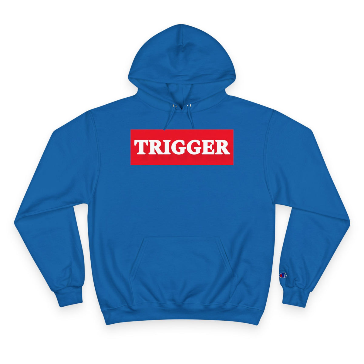 Trigger Champion Hoodie