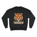 Champion x Trigger Sweatshirt