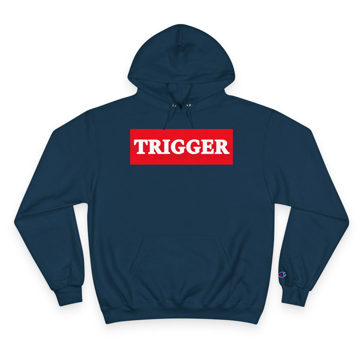 Trigger Champion Hoodie