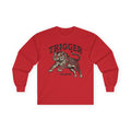 Trigger Unisex Ultra Cotton Long Sleeve Tee