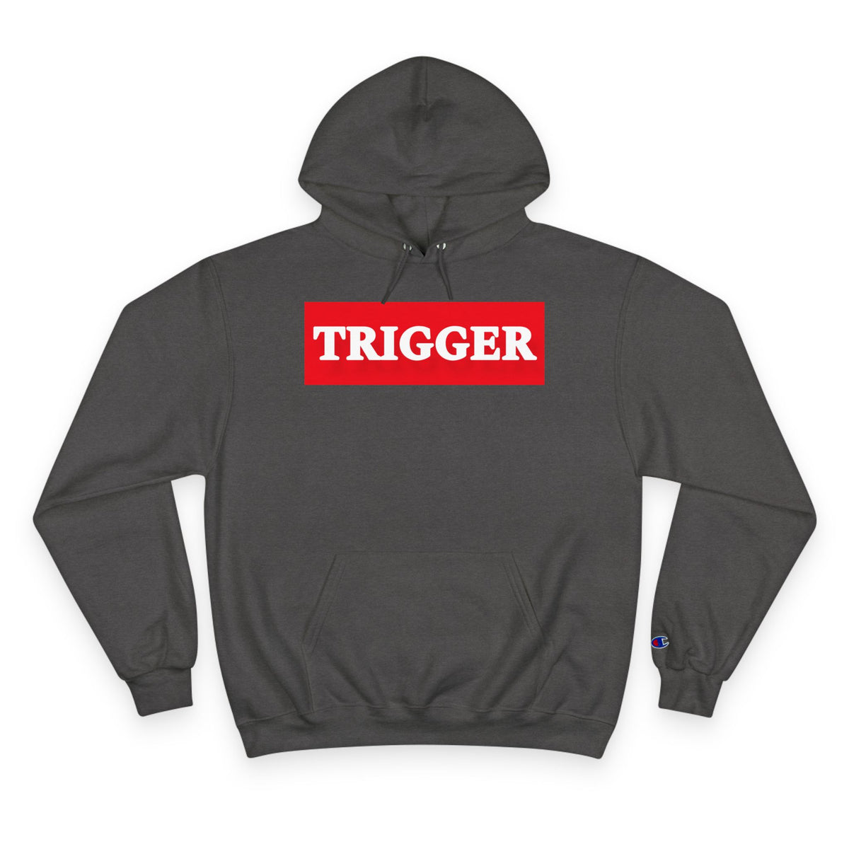 Trigger Champion Hoodie