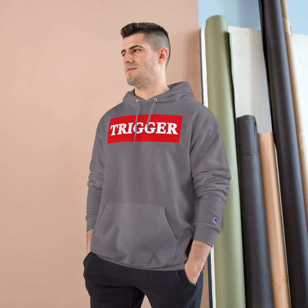 Trigger Champion Hoodie